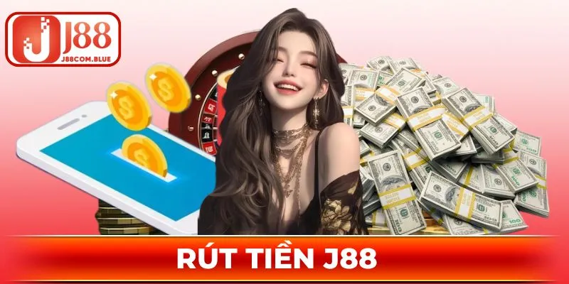 Hướng dẫn chi tiết cách rút tiền J88 cho thành viên mới