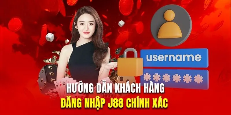 Hướng dẫn khách hàng đăng nhập J88 chính xác 