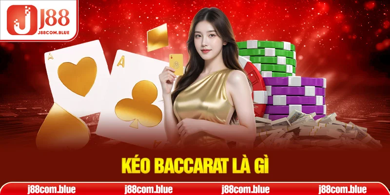 kéo baccarat là gì - ảnh đại diện