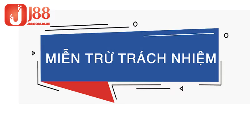 Giới thiệu miễn trách nhiệm J88