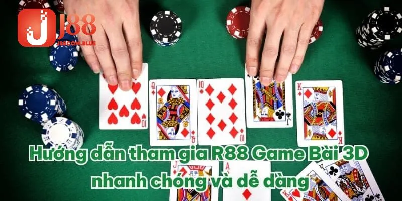 3 bước để thử sức với game bài 3D R88