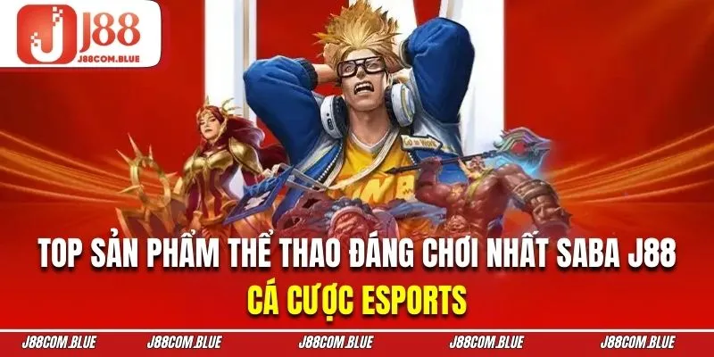 Chinh phục sản phẩm cược Esport siêu đồ họa