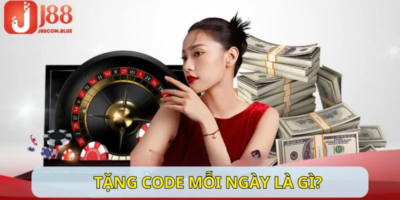 Giới thiệu ưu đãi tặng code mỗi ngày