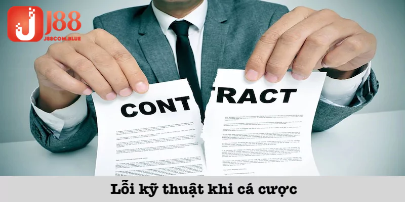 Miễn trừ trách nhiệm J88 khi lỗi kỹ thuật
